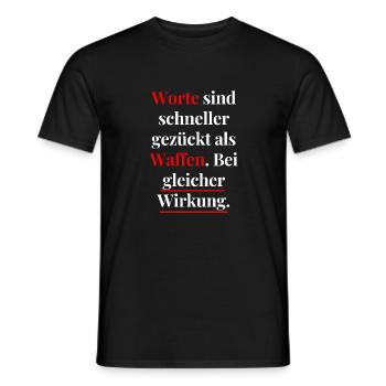 Worte = Waffen → gleiche Wirkung - Männer T-Shirt - Schwarz - Vorne - AI Model Male 178 light (178cm)