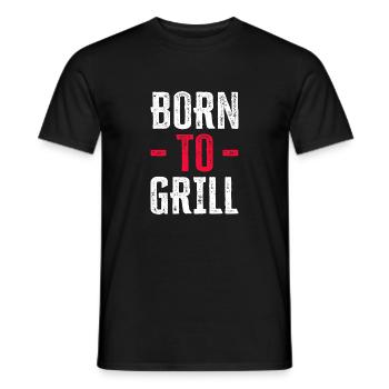 Born To Grill - Funny Gift for Grill Enthusiasts - Men's T-Shirt - black - Front - AI Model Male 178 light (178cm)