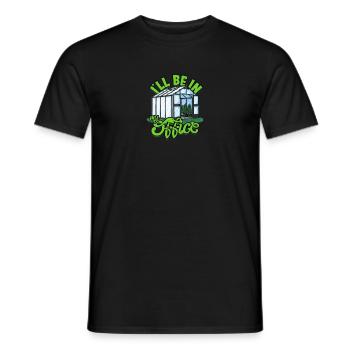 I'll Be In My Office Gardening - fertilizers - Men's T-Shirt - black - Front - AI Model Male 178 light (178cm)