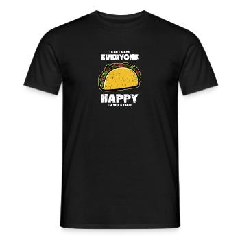 I can't make everyone happy I'm not a taco - - Men's T-Shirt - black - Front - AI Model Male 178 light (178cm)
