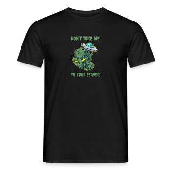Ne m’emmenez pas à votre chef - extraterrestre - T-shirt homme - noir - Devant - AI Model Male 178 light (178cm)