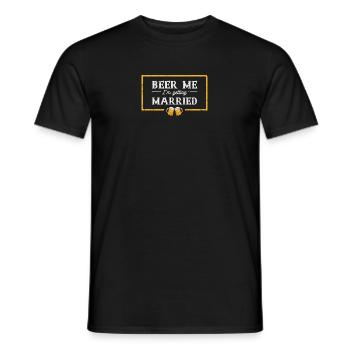 Beer me I'm getting married - married - Men's T-Shirt - black - Front - AI Model Male 178 light (178cm)