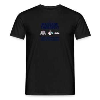 Ich bin ein Masseur Ich löse Probleme Sie - Männer T-Shirt - Schwarz - Vorne - AI Model Male 178 light (178cm)