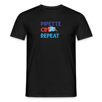 Pipette Cry Repeat - Pipette - Männer T-Shirt - Schwarz - Vorne - AI Model Male 178 light (178cm)