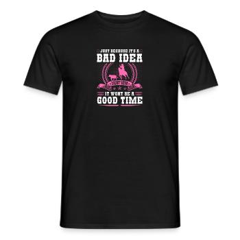 Calf Roping Bad Idea Good Time Breakaway Roping - Männer T-Shirt - Schwarz - Vorne - AI Model Male 178 light (178cm)