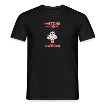 Knitting: the ultimate form of mindfulness - - Men's T-Shirt - black - Front - AI Model Male 178 light (178cm)