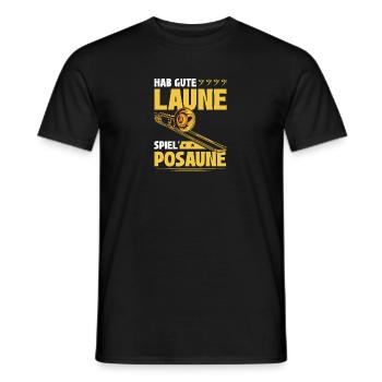 Posaunist, Hab Gute Laune Spiel Posaune - Männer T-Shirt - Schwarz - Vorne - AI Model Male 178 light (178cm)