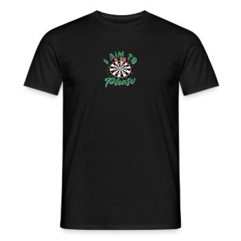 I aim to please - Darts - Men's T-Shirt - black - Front - AI Model Male 178 light (178cm)