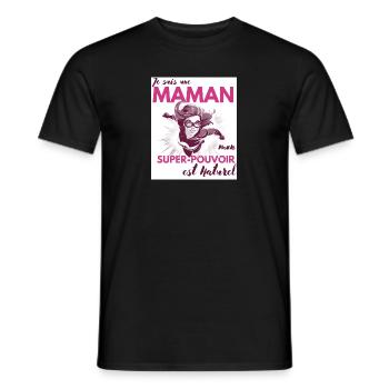 Maman Super-Héroïne : Votre Pouvoir Naturel - T-shirt homme - noir - Devant - AI Model Male 178 light (178cm)