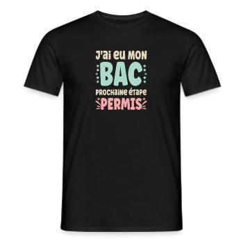 J'ai Eu Mon BAC Prochaine, étape permis - T-shirt homme - noir - Devant - AI Model Male 178 light (178cm)