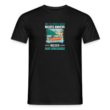 Mit 50 muss man nichts anders machen Nur langsame - Männer T-Shirt - Schwarz - Vorne - AI Model Male 178 light (178cm)