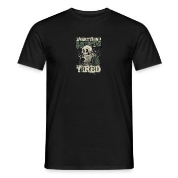 Everything Hurts And I'm Tired - Gym - Men's T-Shirt - black - Front - AI Model Male 178 light (178cm)