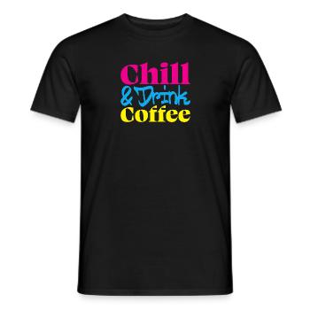 Chill & drink Café - Dicton du café - T-shirt homme - noir - Devant - AI Model Male 178 light (178cm)