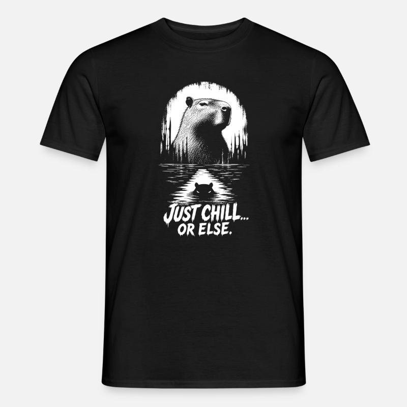 Just Chill Or Else Capybara - Männer T-Shirt - Schwarz