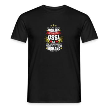 Leg Dich Nicht Mit einem Ossi An! Ostdeutschland - Männer T-Shirt - Schwarz - Vorne - AI Model Male 178 light (178cm)