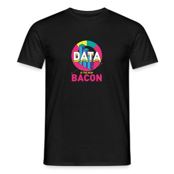 Data is the new bacon gift for a - Men's T-Shirt - black - Front - AI Model Male 178 light (178cm)