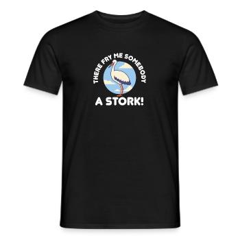 Fry me a stork! - Denglish sayings Denglish - Men's T-Shirt - black - Front - AI Model Male 178 light (178cm)