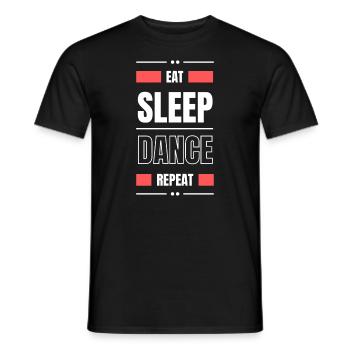 manger dormir danser répéter l’idée cadeau danser en disant - T-shirt homme - noir - Devant - AI Model Male 178 light (178cm)