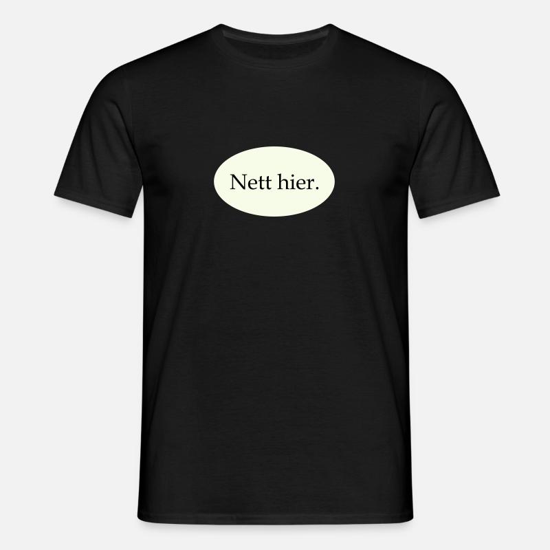 Nice here - Men's T-Shirt - black