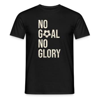 No Goal No Glory Motivational Football Player Gift - Men's T-Shirt - black - Front - AI Model Male 178 light (178cm)