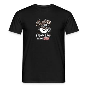 Coffee Is A Liquid Hug For Your Brain - Männer T-Shirt - Schwarz - Vorne - AI Model Male 178 light (178cm)