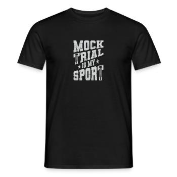 Mock Trial Is My Sport - Männer T-Shirt - Schwarz - Vorne - AI Model Male 178 light (178cm)