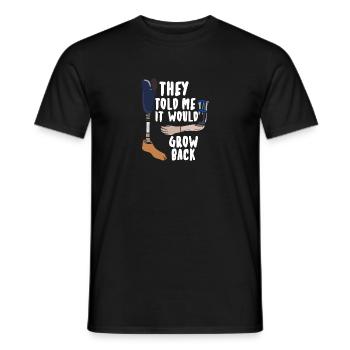 It Would Grow Back - Männer T-Shirt - Schwarz - Vorne - AI Model Male 178 light (178cm)