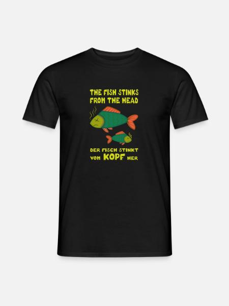 The fish stinks from the head. Fisch stinkt Kopf - Männer T-Shirt - Schwarz