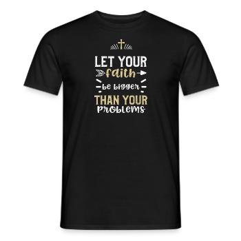 Let your faith be bigger than yo... - Men's T-Shirt - black - Front - AI Model Male 178 light (178cm)
