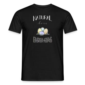 Natural born Easter Eggs for Easter - Men's T-Shirt - black - Front - AI Model Male 178 light (178cm)