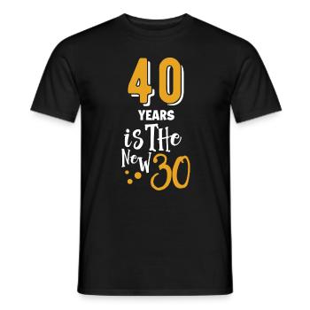 40 is a new 30 funny 40 Years Quotes Birthday 40 - Männer T-Shirt - Schwarz - Vorne - AI Model Male 178 light (178cm)