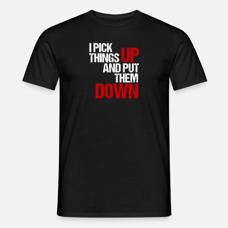 I Pick Things Up and Put Them Down (white/red) - Männer T-Shirt - Schwarz