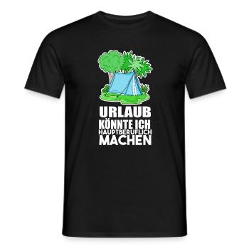 Urlaub Naturliebhaber Camping lustiger Spruch - Männer T-Shirt - Schwarz - Vorne - AI Model Male 178 light (178cm)