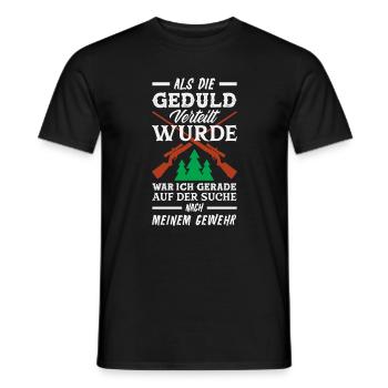 Geduld verteilt? Ich such mein Gewehr - Männer T-Shirt - Schwarz - Vorne - AI Model Male 178 light (178cm)