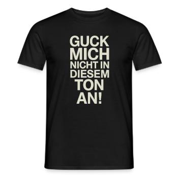 Don't Look At Me In This Tone Funny Saying - Men's T-Shirt - black - Front - AI Model Male 178 light (178cm)
