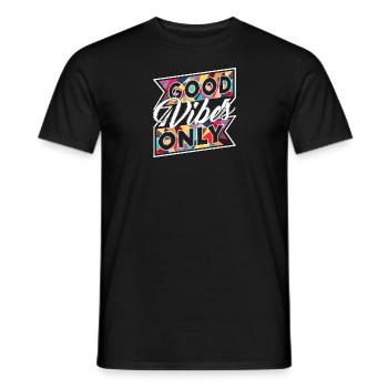 Good Vibes Only (Banner) - Männer T-Shirt - Schwarz - Vorne - AI Model Male 178 light (178cm)