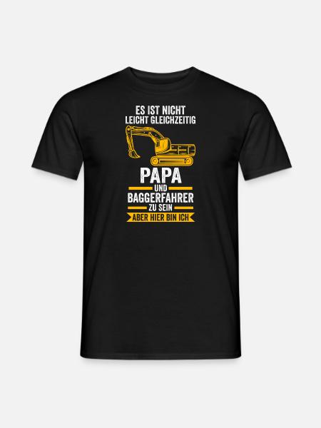 Baggerfahrer Papa Bagger Geschenk - Männer T-Shirt - Schwarz