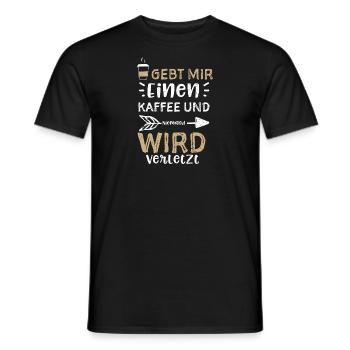 Gebt Mir Einen Kaffee Und Nieman... - Männer T-Shirt - Schwarz - Vorne - AI Model Male 178 light (178cm)