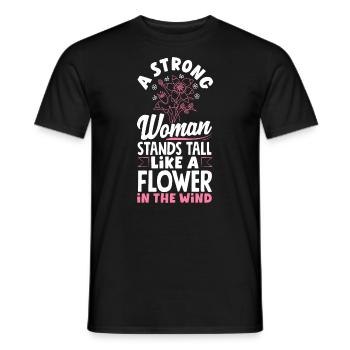 A strong woman stands tall like a Flower - Men's T-Shirt - black - Front - AI Model Male 178 light (178cm)