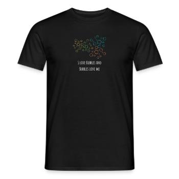 I love bubbles and bubbles love me Seifenblasen - Männer T-Shirt - Schwarz - Vorne - AI Model Male 178 light (178cm)