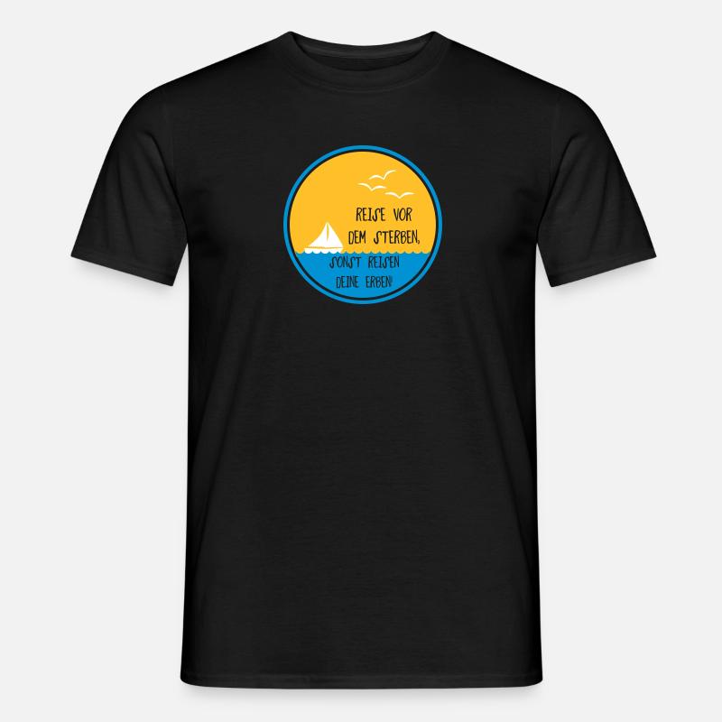 Reise vor dem Sterben Geschenk - Männer T-Shirt - Schwarz