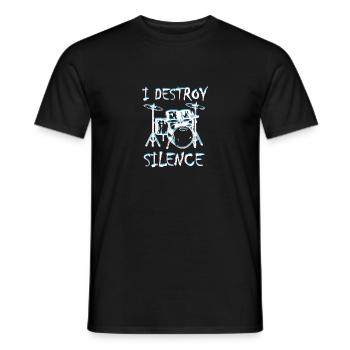 I Destroy Silence Beat Drums Music Band Gift For - Men's T-Shirt - black - Front - AI Model Male 178 light (178cm)