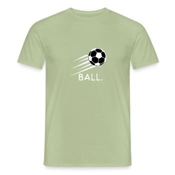 Ball. - Männer T-Shirt - Sage - Vorne - AI Model Male 178 light (178cm)