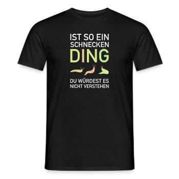 Ist So Ein Schnecken Ding du würdest es nicht - Männer T-Shirt - Schwarz - Vorne - AI Model Male 178 light (178cm)