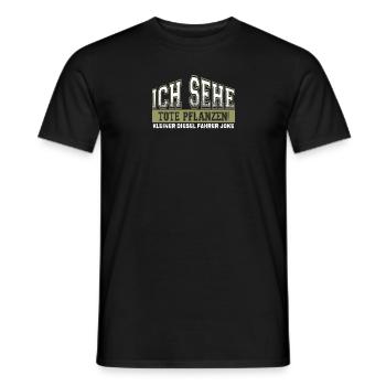 Ich sehe tote Pflanzen Kleiner Diesel Fahrer Joke - Männer T-Shirt - Schwarz - Vorne - AI Model Male 178 light (178cm)