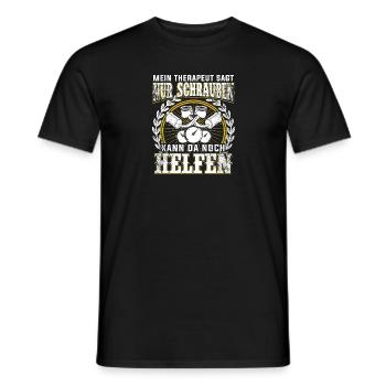 Mein Therapeut sagt schrauben kann da noch helfen - Männer T-Shirt - Schwarz - Vorne - AI Model Male 178 light (178cm)