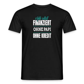 Auto selbst Finanziert ohne papi ohne kredit - Männer T-Shirt - Schwarz - Vorne - AI Model Male 178 light (178cm)