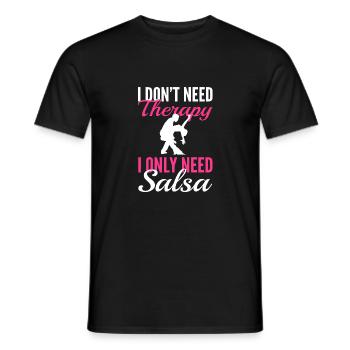 Brauche nur salsa. Entertainer Gift - Männer T-Shirt - Schwarz - Vorne - AI Model Male 178 light (178cm)