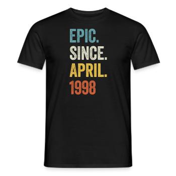 25 Years Epic Since April 1998 25th Birthday - Men's T-Shirt - black - Front - AI Model Male 178 light (178cm)