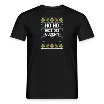 Ho Ho Hoit Dei Goschn - Männer T-Shirt - Schwarz - Vorne - AI Model Male 178 light (178cm)